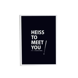 STIL Poster Heiß to meet you